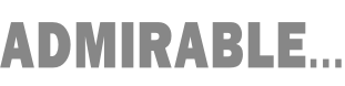 ADMIRABLE…